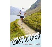 Life on the Run: Coast to Coast