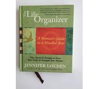 Life Organizer: A Woman's Guide to a Mindful Year