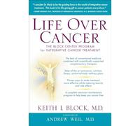 Life Over Cancer: The Block Center Program for Integrative Cancer Treatment
