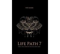 Life Path 7: The Seeker's Journal