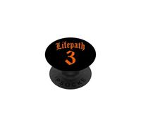 LIFE PATH BIRTH NUMEROLOGY 3 THREE ANGEL NUMBER WOMEN MEN PopSockets Adhesive PopGrip