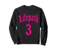 LIFE PATH BIRTH NUMEROLOGY 3 THREE ANGEL NUMBER WOMEN MEN Sweatshirt