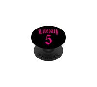 LIFE PATH BIRTH NUMEROLOGY 5 FIVE ANGEL NUMBER WOMEN MEN KID PopSockets Adhesive PopGrip