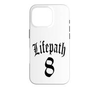 LIFE PATH BIRTH NUMEROLOGY 8 EIGHT ANGEL NUMBER WOMEN MEN Case for iPhone 16 Pro
