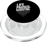 Life Paused Rebooting Tech Geek Humor PopSockets PopGrip for MagSafe