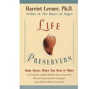 Life Preservers: Good Advice When You Need It Most