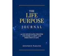Life Purpose Journal