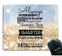 Life Quote Mouse Pad Custom,Always Remember You Are Stronger Braver Smarter 7.9X9.4 Inch Mouse Pad