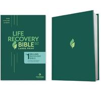 Life Recovery Bible NLT, Large Print: New Living Translation