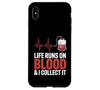 Life Runs On Blood And I Collect It Phlebotomy Phlebotomist Case for iPhone XS Max