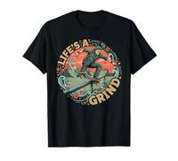 Life’s A Grind Inspirational Skateboard Graphics T-Shirt