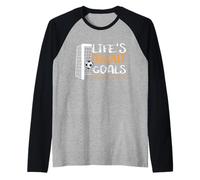 Life’s About Goals and Assists Funny Quote Soccer Lover Raglan Baseball Tee