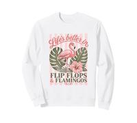 Life’s Better In Flip Flops Flamingo Tropical Beach Vacation Sweatshirt