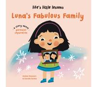 Life’s Little Lessons: Luna's Fabulous Family