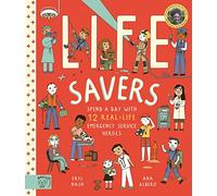 Life Savers: Spend a day with 12 real-life emergency service heroes