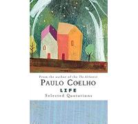 Life: Selected Quotations