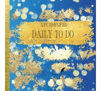 Life Simplified: Daily To Do