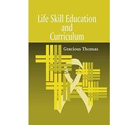 Life Skill Education and Curriculum