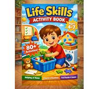Life Skills Activity Book for Kids Ages 4-7: 80+ Fun Learning Activities to Build Responsibility, Confidence and Daily Routines | Trace, Match, ... and Kindergarten (Little Dreamers Collection)