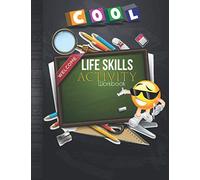 Life Skills Activity Workbook: Young Adults Life Skills Curriculum Practice Forms: Employment, Insurance, Credit Application, Lease Agreement, Checks ... Tracker Sheets for Homeschool or Classroom