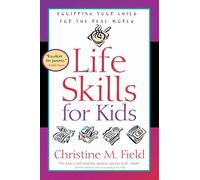 Life Skills for Kids: Equipping Your Child for the Real World