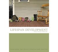 Life-Span Development : Infancy Through Adulthood