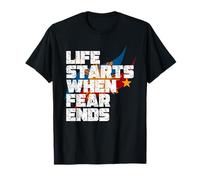 Life Starts When Fear Ends Love Philippines T-Shirt