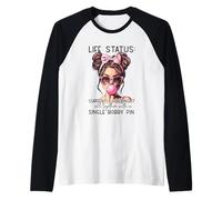 Life Status Holding It Single Bobby Pin Raglan Baseball Tee