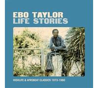 Life Stories by Ebo Taylor (2011-04-12)