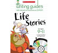 Life Stories for Ages 9-11 (Writing Guides)