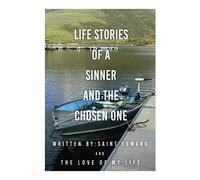 Life stories of a sinner and The Chosen One: 0 (Part 1)