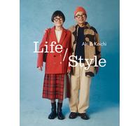 Life / Style : Aki and Koichi’s Guide to the Joy of Getting Dressed