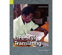 Life-Style Translating: A Workbook for Bible Translator's, Second Edition