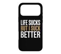 Life Sucks But I Suck Better Sarcastic Graphic Case for iPhone 17 Pro Max