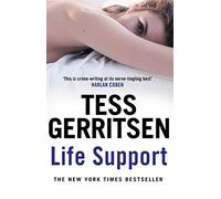 Life Support: An unputdownable suspense thriller from the Sunday Times bestselling author of the Rizzoli & Isles series