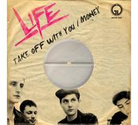 LIFE – Take Off With You / Money – 7" Vinyl Single (US import)
