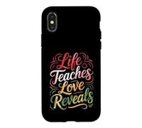 Life Teaches Love Reveals Meaningful Message Case for iPhone X/XS
