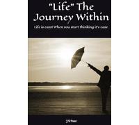 "Life" The Journey Within: Life is easy! When you start thinking it's easy.