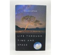Life through Time and Space