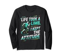 Life Took A Limb Amputation Prosthetic Arm Leg Amputee Long Sleeve T-Shirt