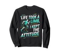 Life Took A Limb Amputation Prosthetic Arm Leg Amputee Sweatshirt