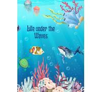 Life Under the Waves