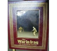 "Life": War in Iraq: The Illustrated History