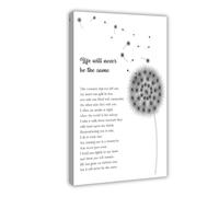 Life Will Never Be The Same Grief Quote Poem Poster Print for Teen Boys Room Canvas Wall Art Canvas Painting Print Frame 16x24inch(40x60cm)