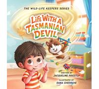 Life with a Tasmanian Devil (The Wild-Life Keepers)