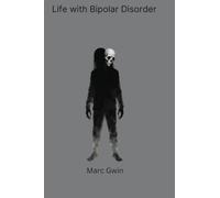 Life with Bipolar Disorder