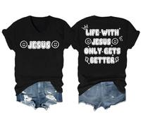 Life with Jesus Only Gets Better Shirt, Life with Jesus Only Gets Better T-Shirt, Christians Shirt Men Women V-Neck Black