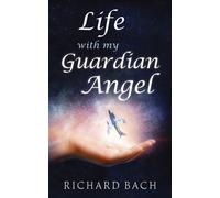 Life with My Guardian Angel
