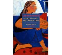Life With Picasso (New York Review Books Classics)