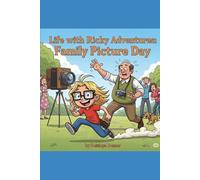 Life with Ricky Adventures: Family Picture Day